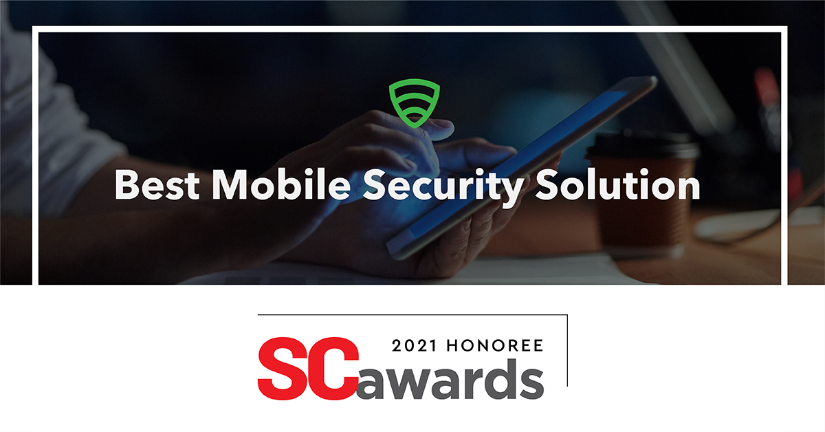 Lookout Awarded Best Mobile Security Solution by SC Awards 2021